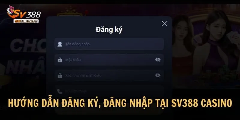 sv388 casino đăng nhập nhanh và hiệu quả chỉ thông qua vài thao tác